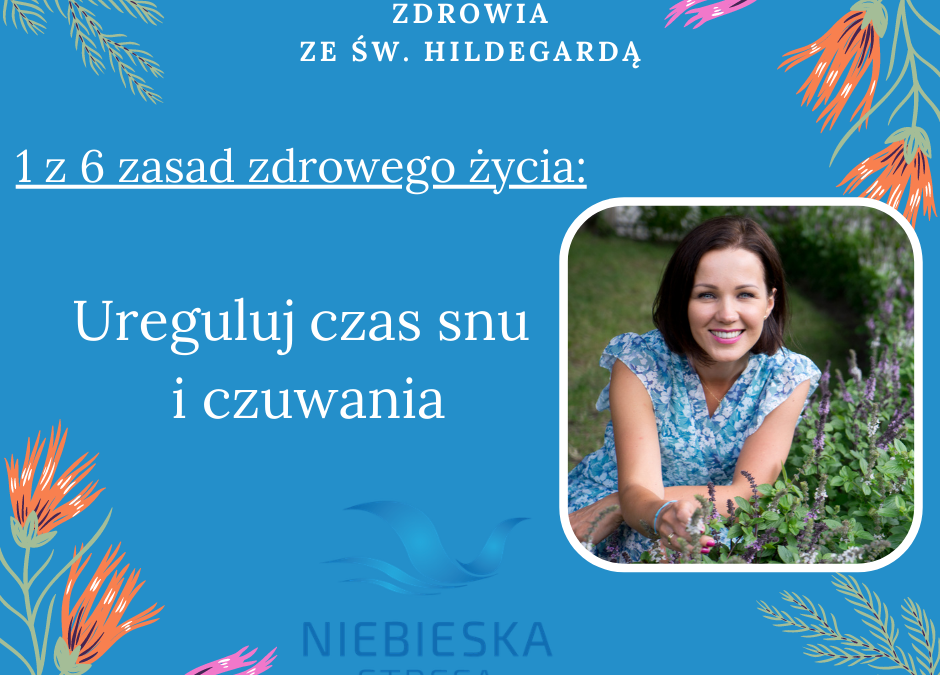 Inspiracja Coacha Zdrowia ze&nbsp;św.&nbsp;Hildegardą